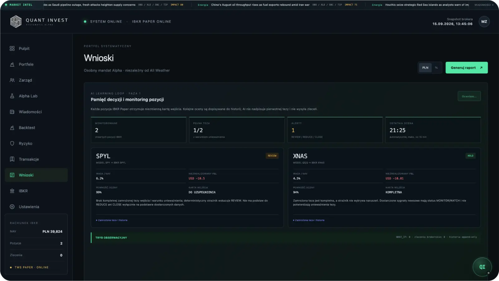 Ekran Wnioski z pamięcią decyzji i monitoringiem pozycji w Systematic Alpha